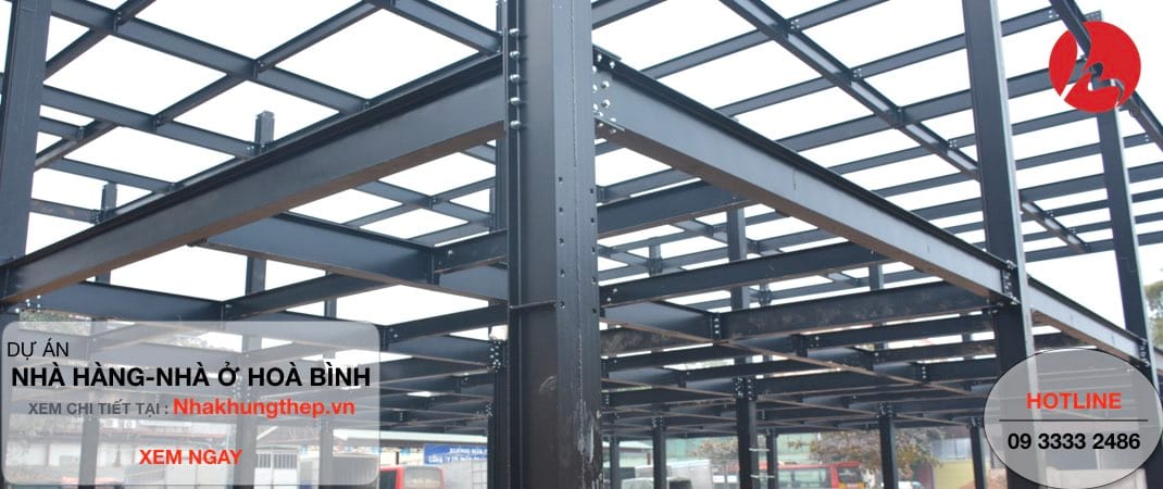 Thi công khung nhà thép tiền chế - Khối nhà hàng