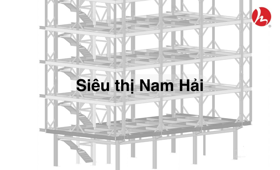 Nhà khung thép - Siêu thị Nam Hải